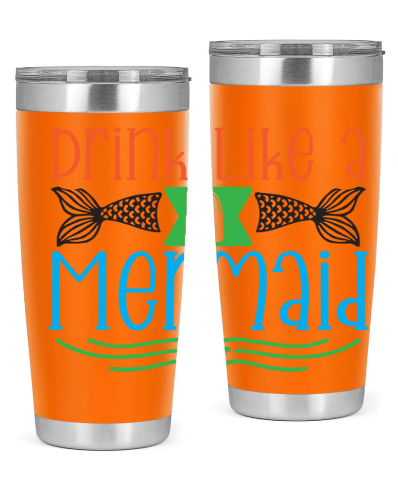 Drink Like A Mermaid 146#- mermaid- Tumbler