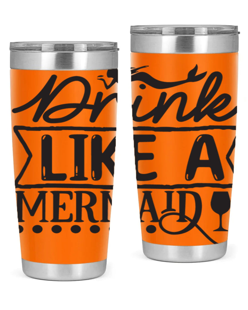 Drink like a mermaid 147#- mermaid- Tumbler