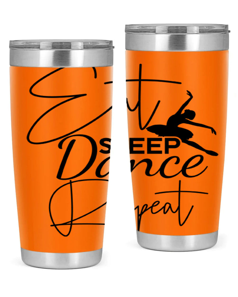 Eat Sleep Dance Repeat 36#- ballet- Tumbler