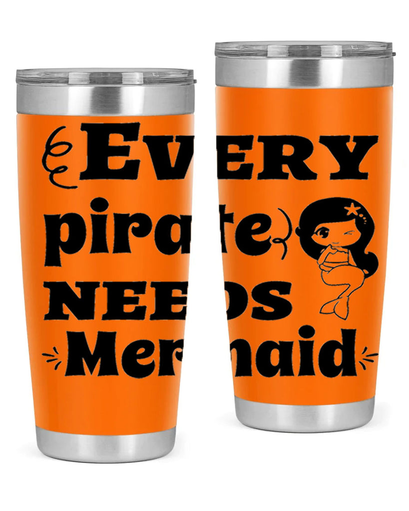 Every pirate needs Mermaid 163#- mermaid- Tumbler