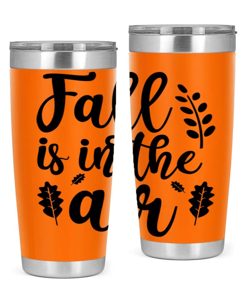Fall Is In The Air Shirt 112#- fall- Tumbler
