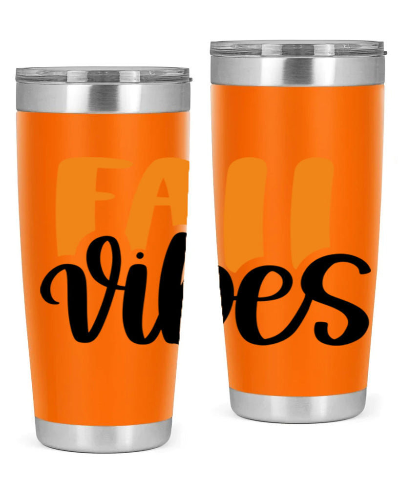 Fall Vibes 487#- fall- Tumbler