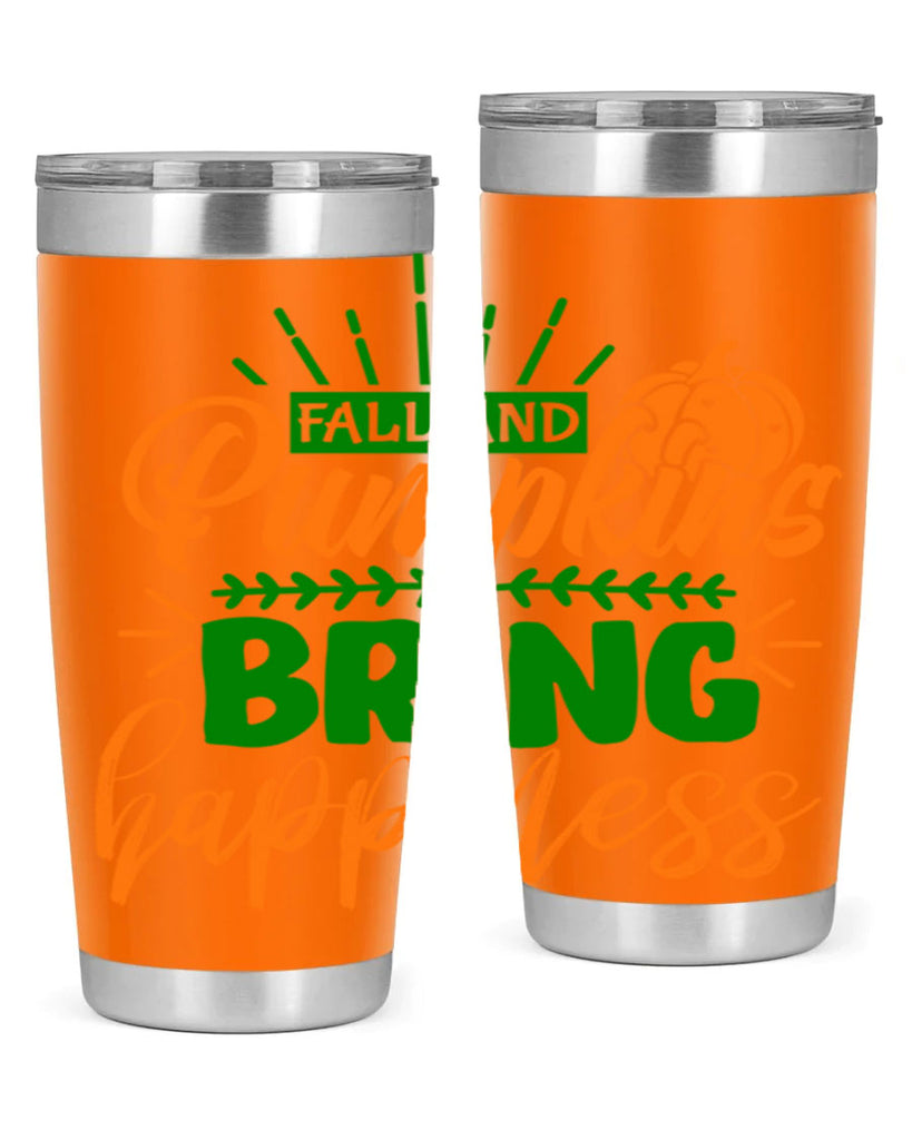 Fall and Pumpkins Bring Happiness 85#- fall- Tumbler
