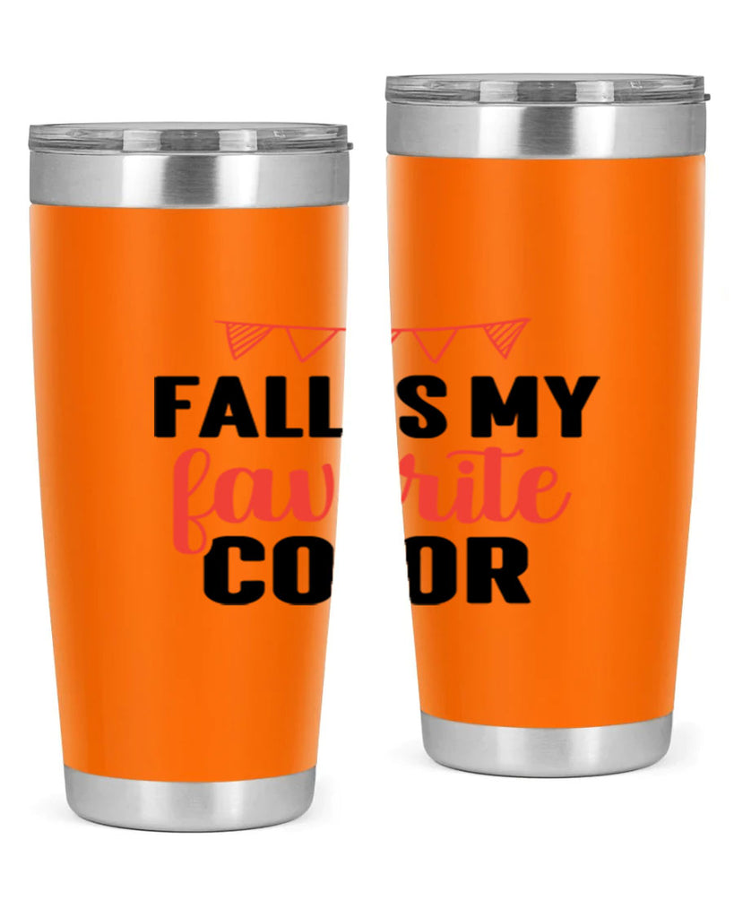 Fall is my favorite color 117#- fall- Tumbler