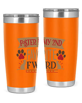 Foster is My nd Favorite FWord Style 11#- cat- Tumbler