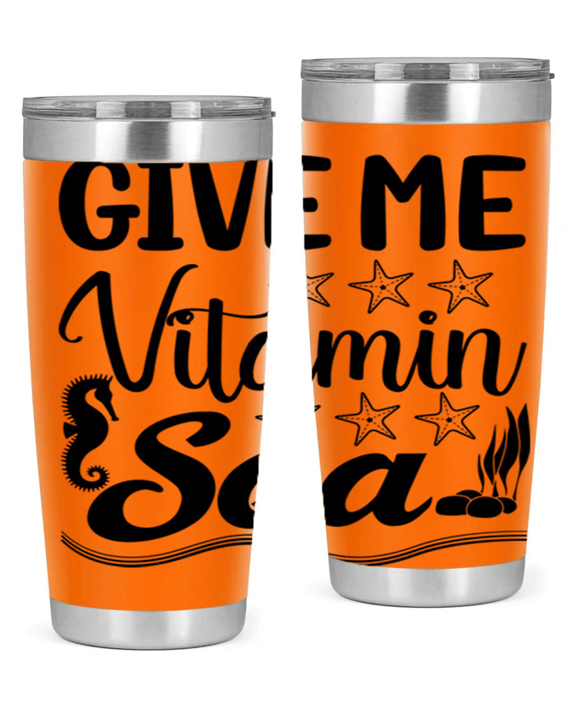 Give me vitamin sea 193#- mermaid- Tumbler