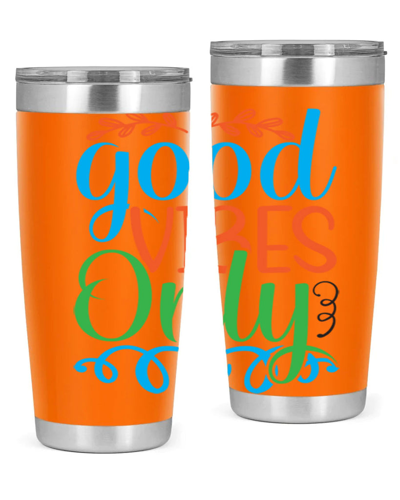 Good Vibes Only 198#- mermaid- Tumbler