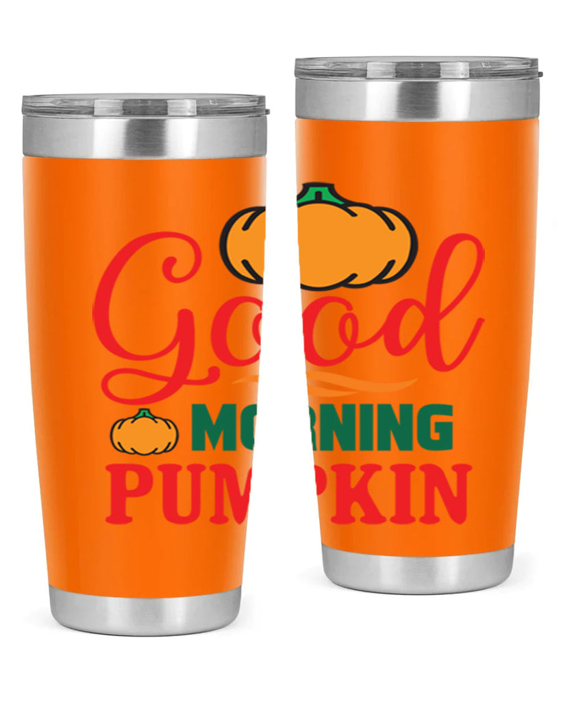 GoodMorningPumpkin 211#- fall- Tumbler