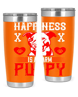 Happiness is a warm puppy Style 201#- dog- Tumbler