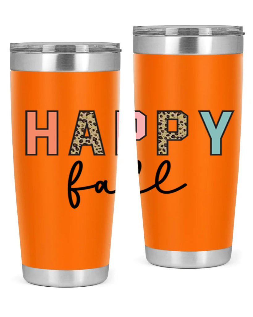 Happy fall 221#- fall- Tumbler