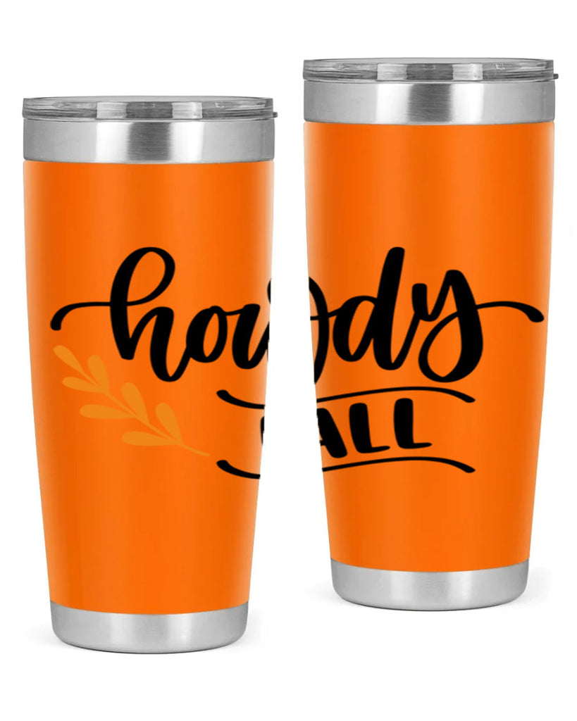 Howdy Fall 496#- fall- Tumbler
