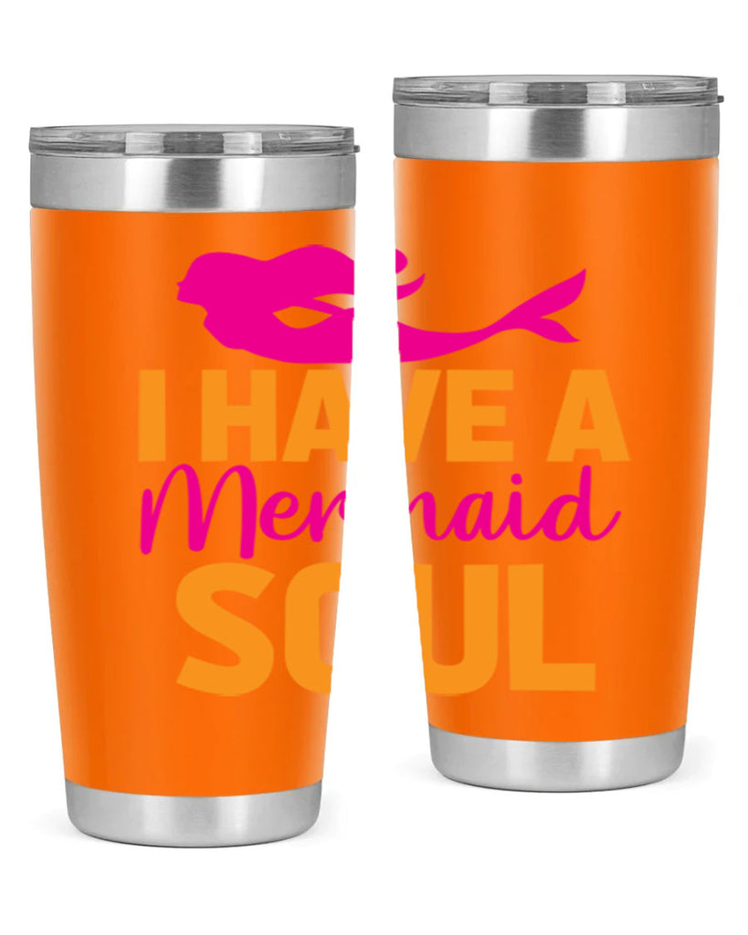 I Have A Mermaid Soul 207#- mermaid- Tumbler