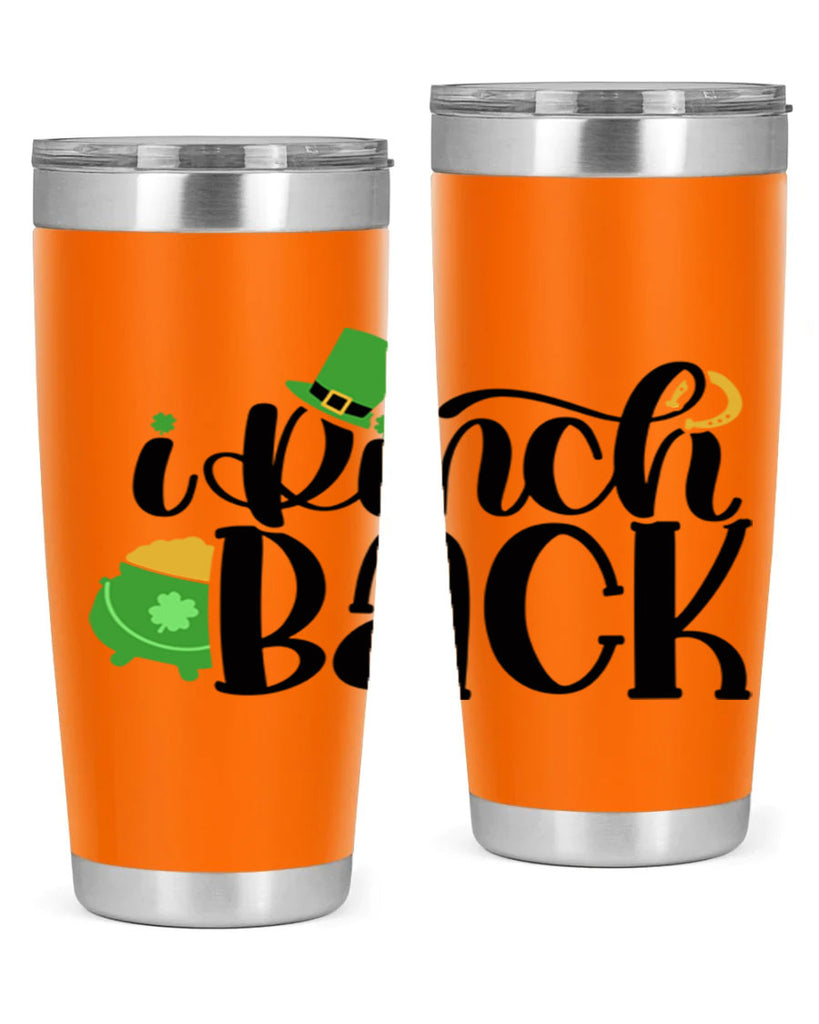 I Pinch Back Style 85#- St Patricks Day- Tumbler