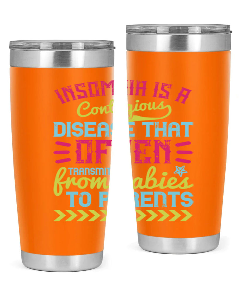 Insomnia is a contagious disease that often transmits from babies to parents Style 115#- baby- tumbler