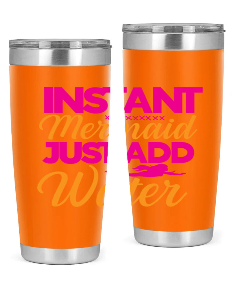 Instant Mermaid Just Add Water 267#- mermaid- Tumbler