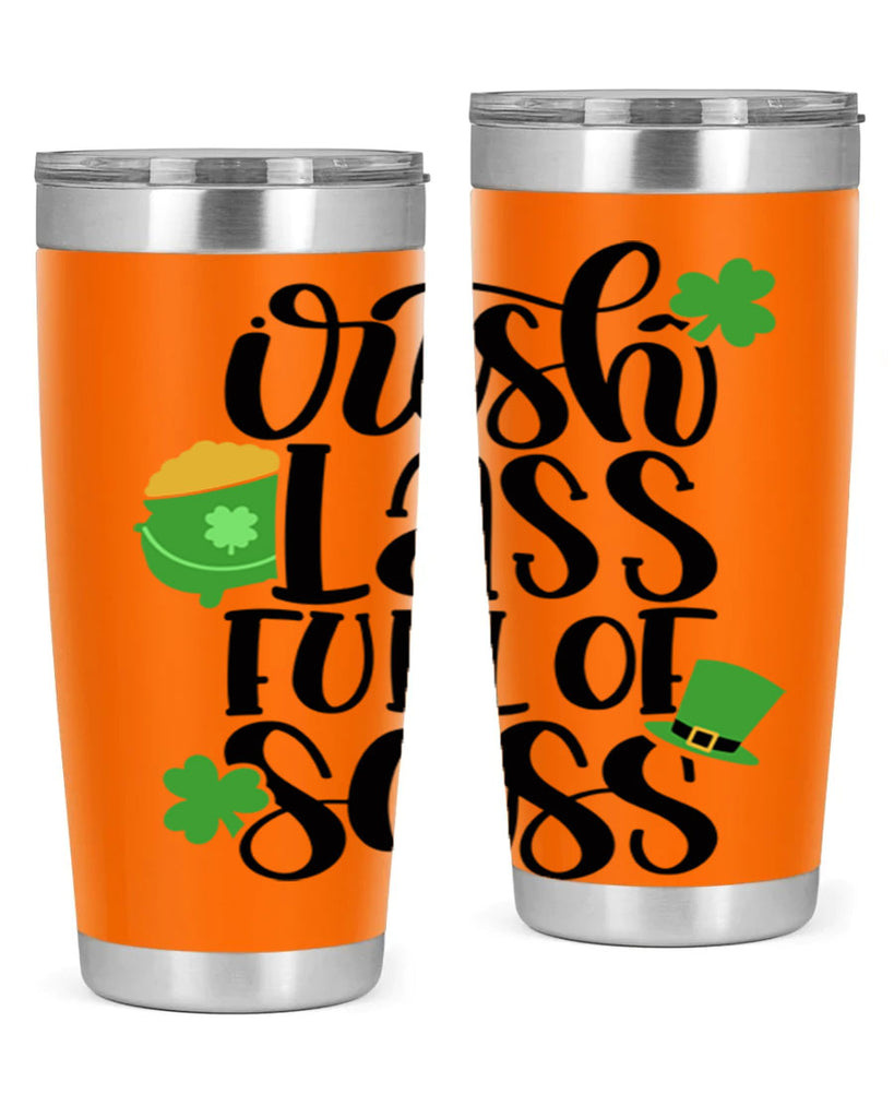 Irish Lass Full Of Sass Style 79#- St Patricks Day- Tumbler