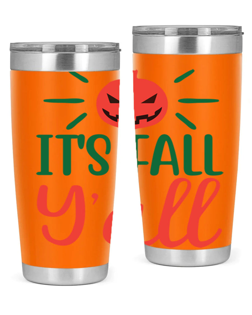 It s Fall Y all 361#- fall- Tumbler