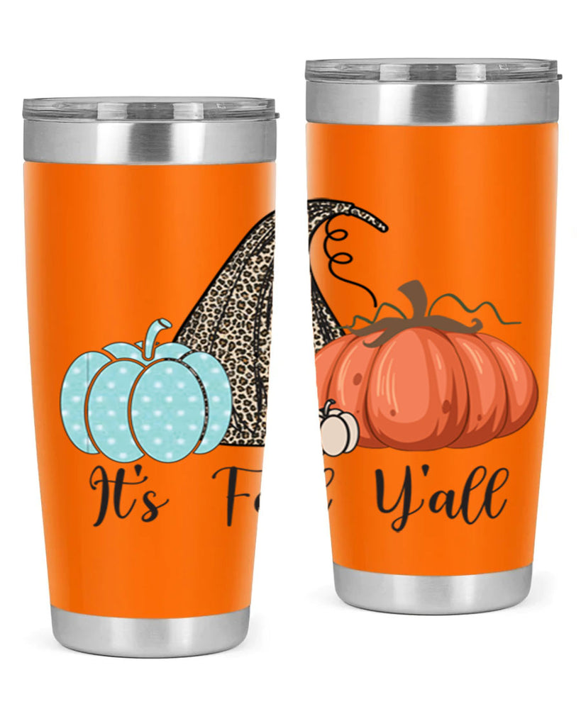 It s Fall Y all Pumpkin 363#- fall- Tumbler