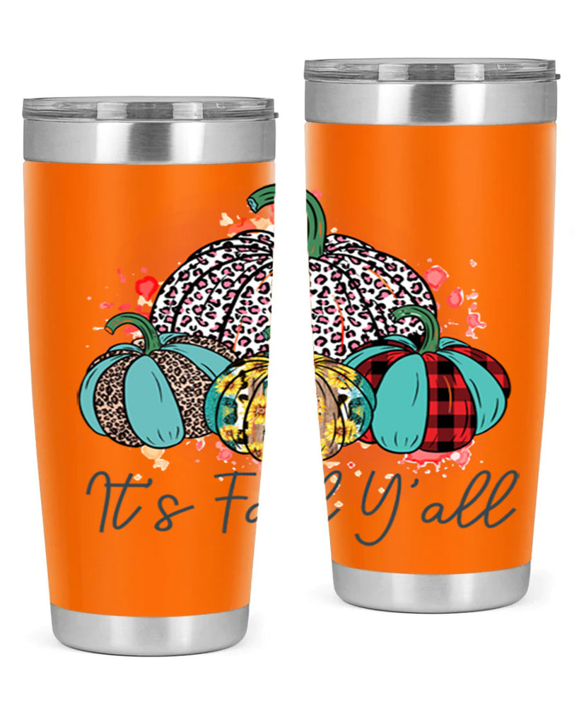 Its Fall Yall 377#- fall- Tumbler