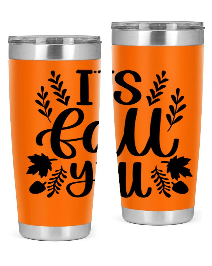 Its Fall Yall 500#- fall- Tumbler