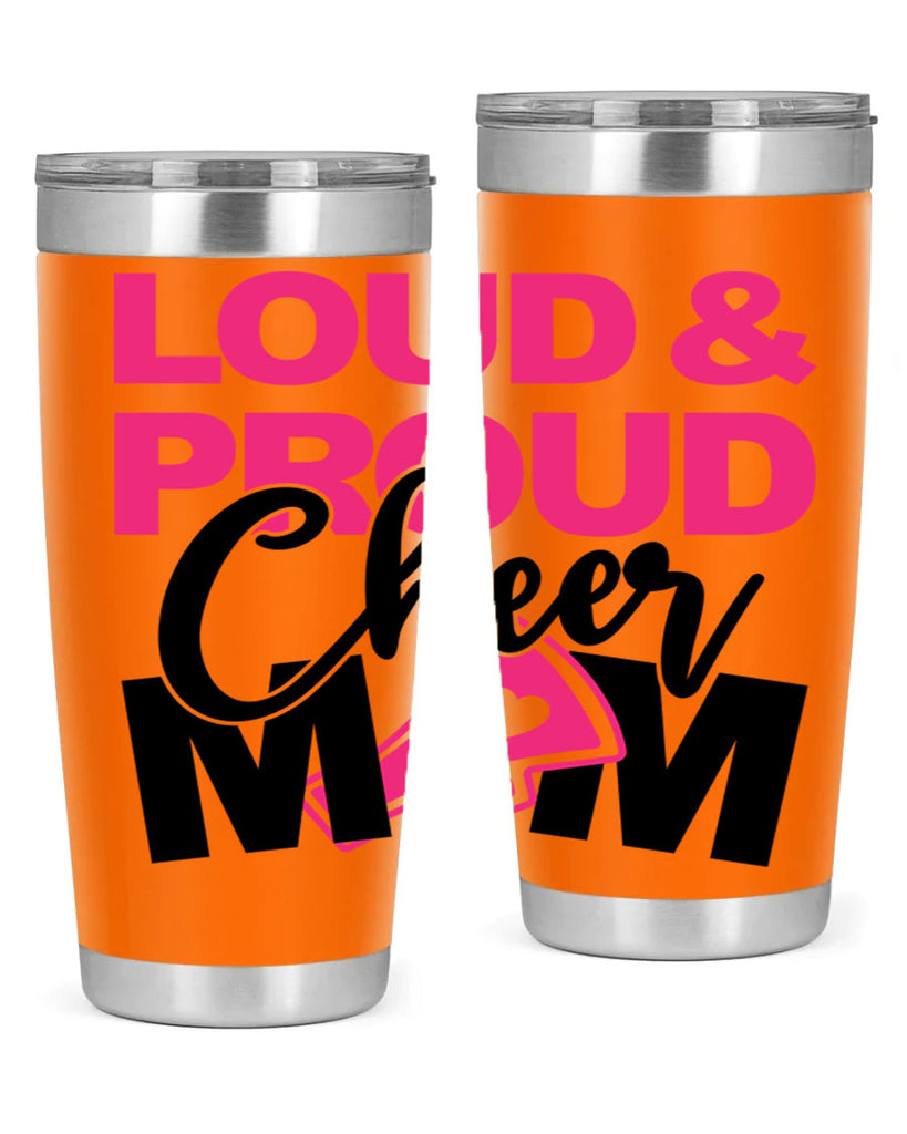 Loud Proud Cheer mom 765#- cheer- Tumbler