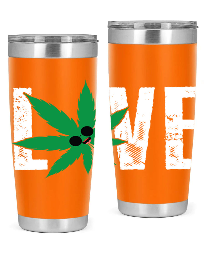 Love 195#- marijuana- Tumbler