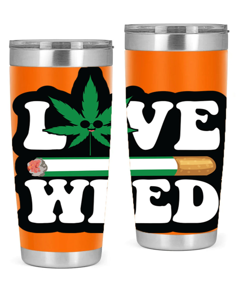 Love weed 194#- marijuana- Tumbler