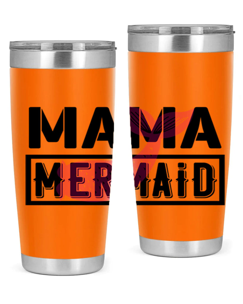 Mama mermaid 317#- mermaid- Tumbler