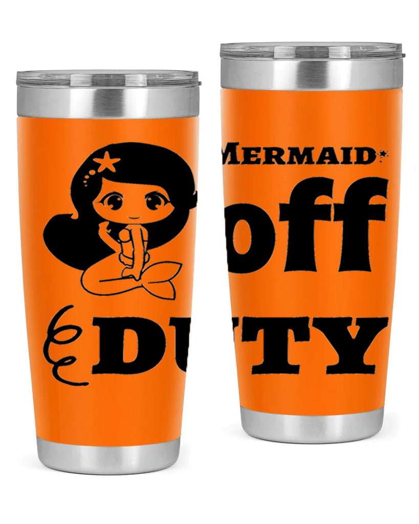 Mermaid off duty 434#- mermaid- Tumbler