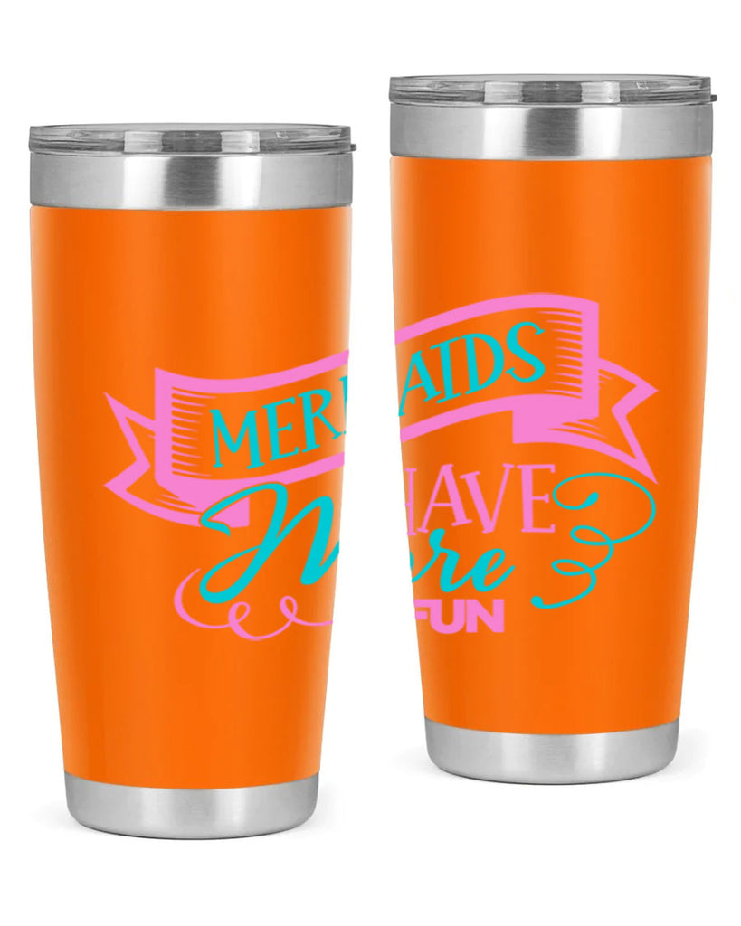 Mermaids Have More Fun 470#- mermaid- Tumbler