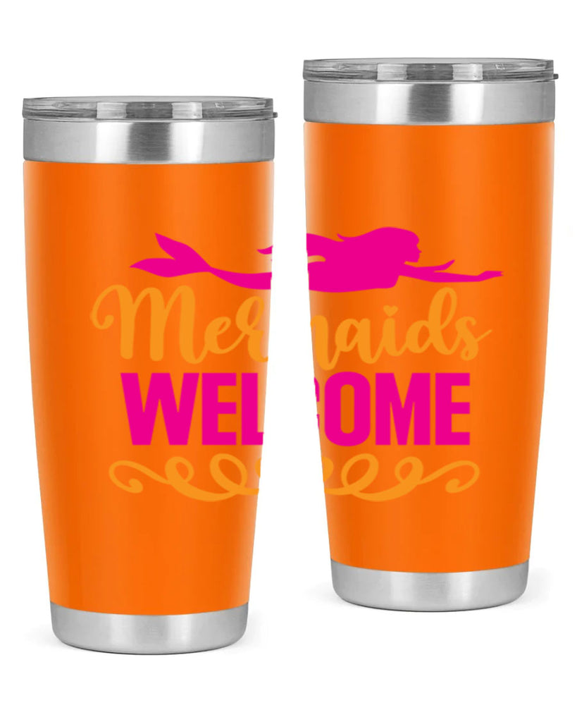 Mermaids Welcome 472#- mermaid- Tumbler