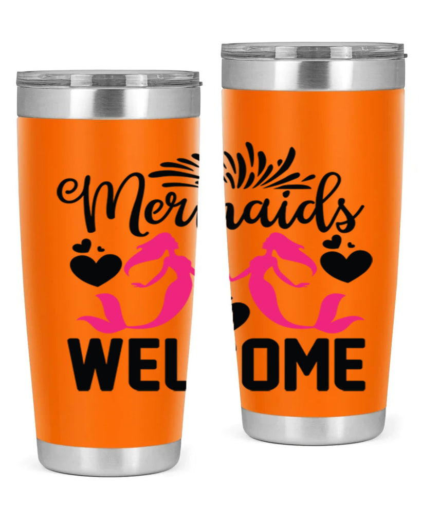 Mermaids Welcome 499#- mermaid- Tumbler