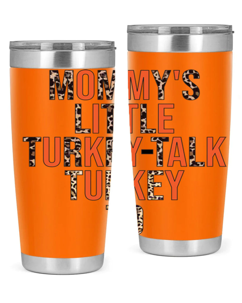 Mommys little turkeytalk turkey to 429#- fall- Tumbler