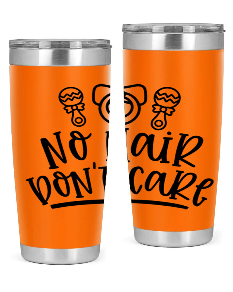 No Hair Dont Care Style 37#- baby- tumbler