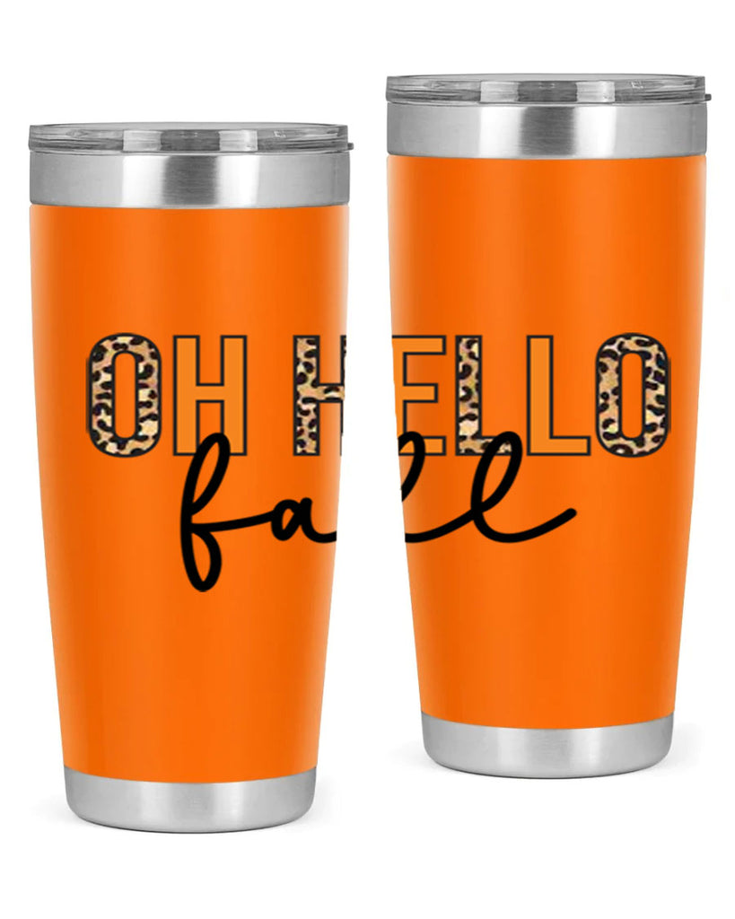 Oh hello fall 451#- fall- Tumbler