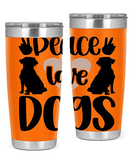 Peace Love Dogs Style 13#- dog- Tumbler