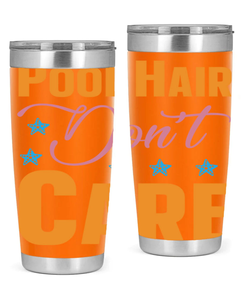 Pool Hair Dont Care 543#- mermaid- Tumbler