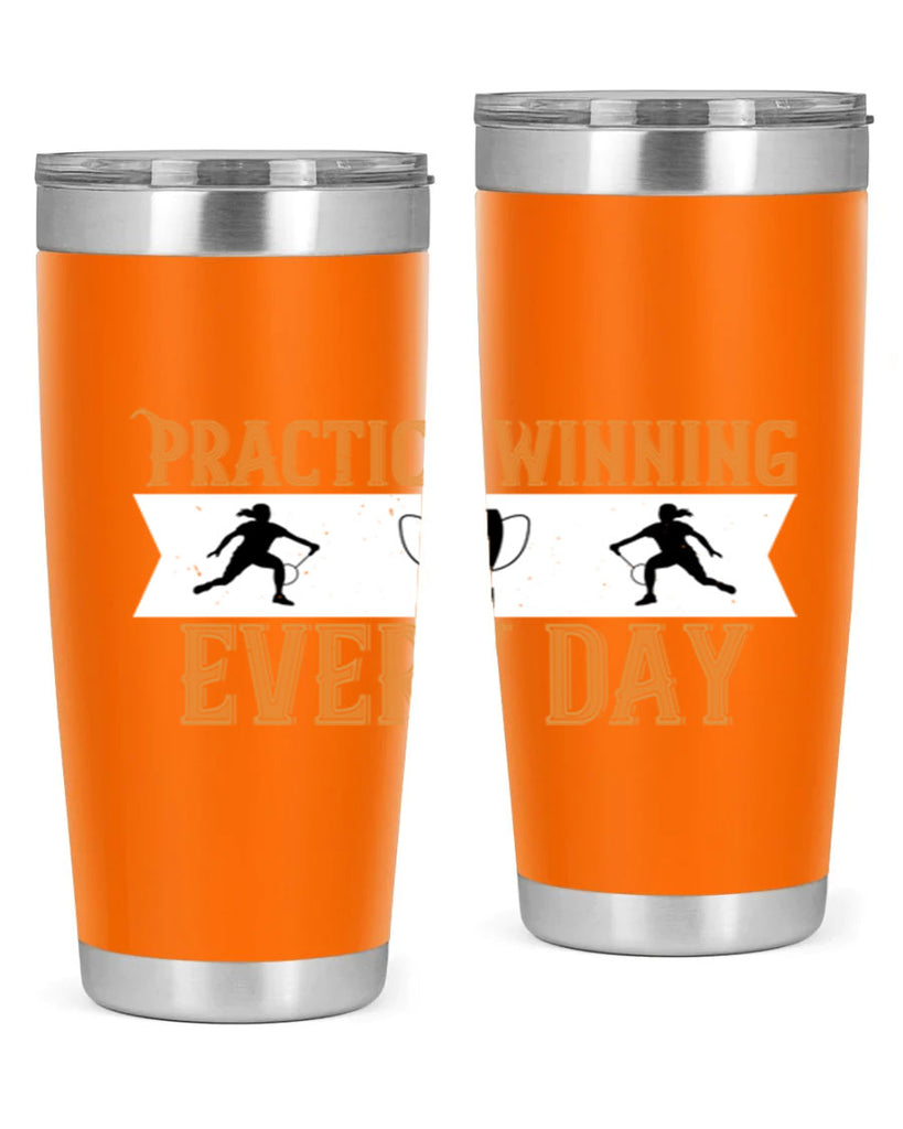 Practice winning every day 1922#- badminton- Tumbler