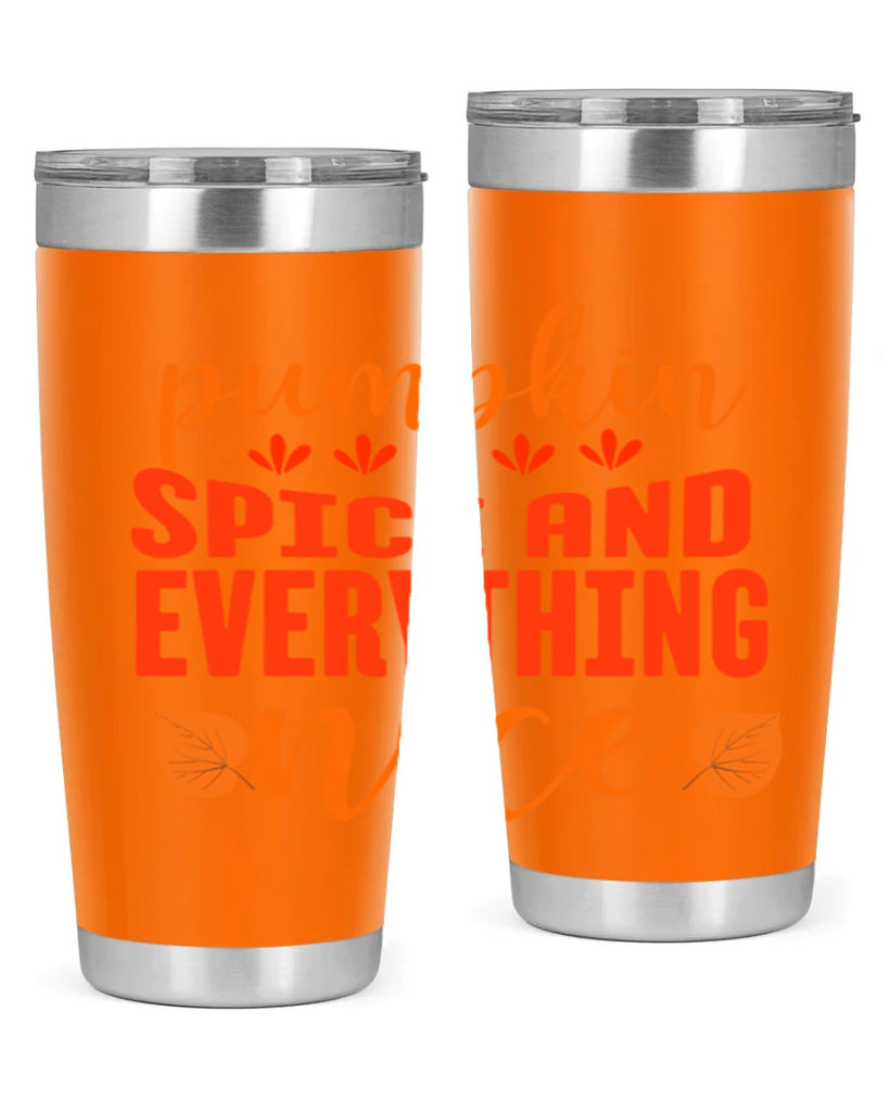 Pumpkin Spice And Everything Nice Design 535#- fall- Tumbler