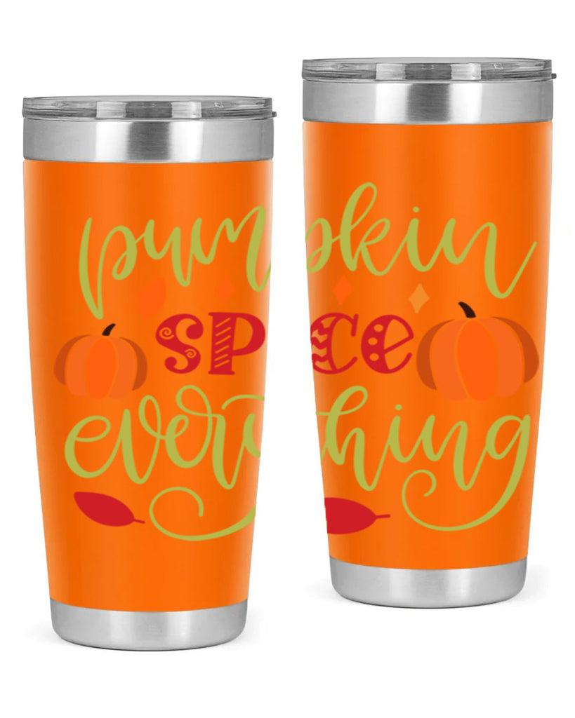 Pumpkin Spice Everything 545#- fall- Tumbler