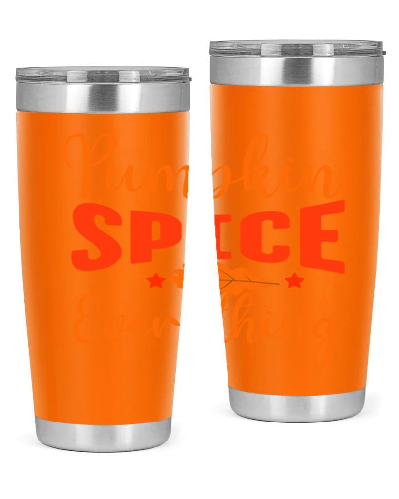 Pumpkin Spice Everything Design 544#- fall- Tumbler