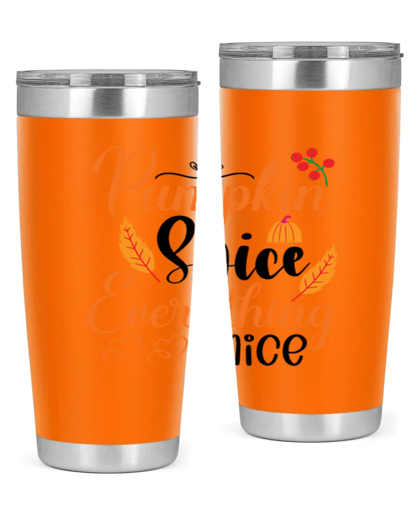 Pumpkin Spice Everything Nice 543#- fall- Tumbler