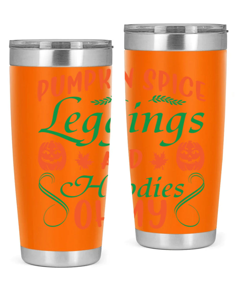 Pumpkin Spice Leggings and Hoodies Oh My 553#- fall- Tumbler