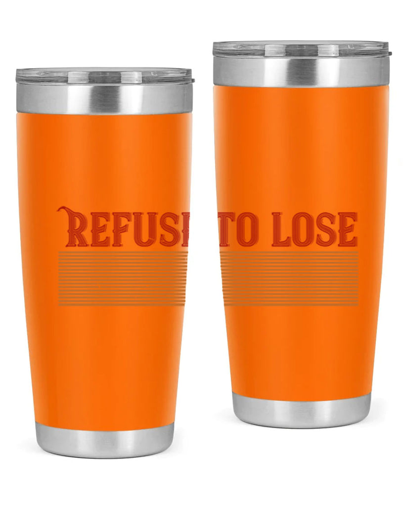 Refuse to lose 1902#- badminton- Tumbler