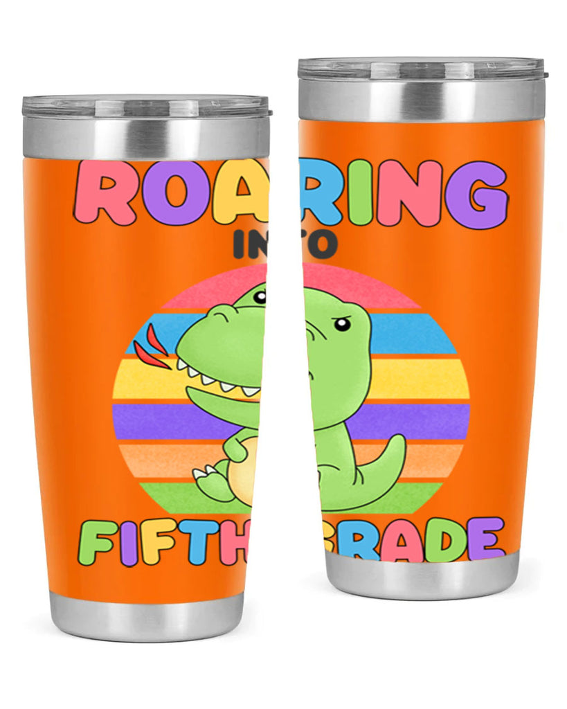 Roaring to 5th Grade Trex 25#- 5th grade- Tumbler