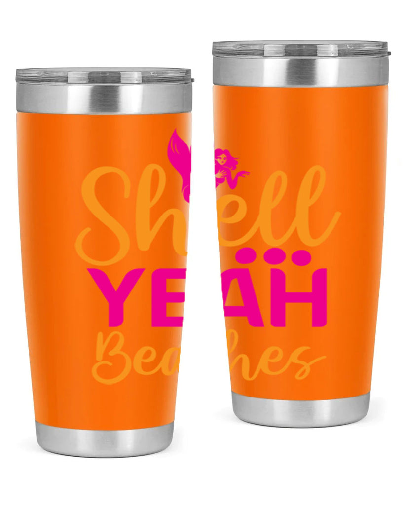 Shell Yeah Beaches 586#- mermaid- Tumbler