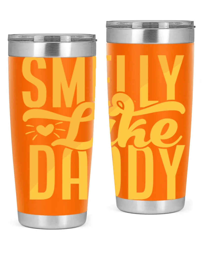 Smelly Like Daddy Style 200#- baby- tumbler