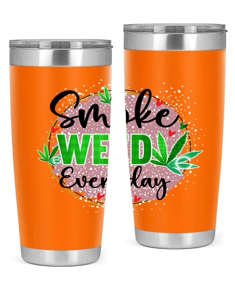 Smoke Weed Everyday 241#- marijuana- Tumbler