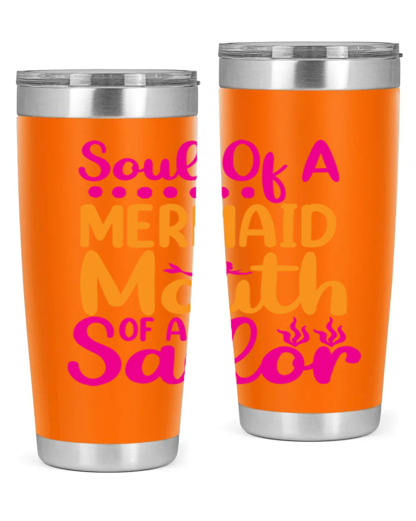 Soul Of A Mermaid Mouth Of A Sailor 619#- mermaid- Tumbler