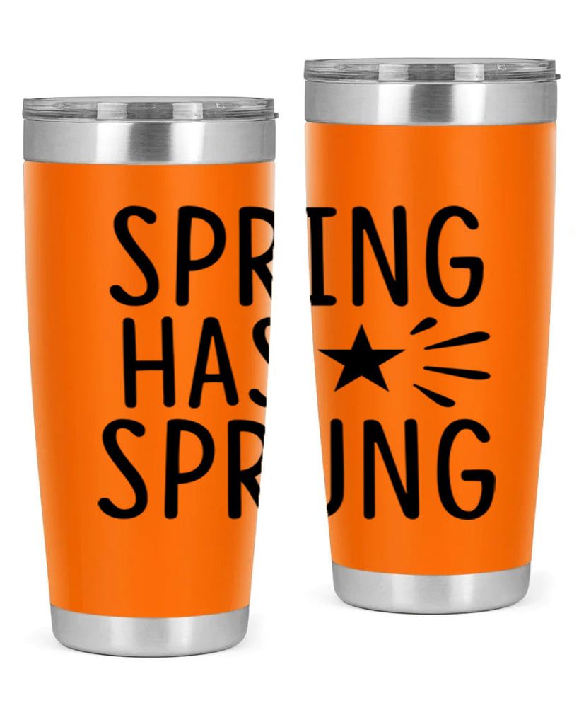 Spring Has Sprung 435#- spring- Tumbler